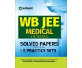 WB JEE Medical Entrance Solved Papers (2015-2006) & 5 Practice Sets WB JEE Medical Entrance Solved Papers (2015-2006) & 5 Practice Sets